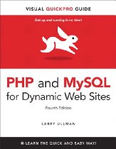 Larry Ullman's PHP and MYSQL for Dynamic Web Sites, 4th edition